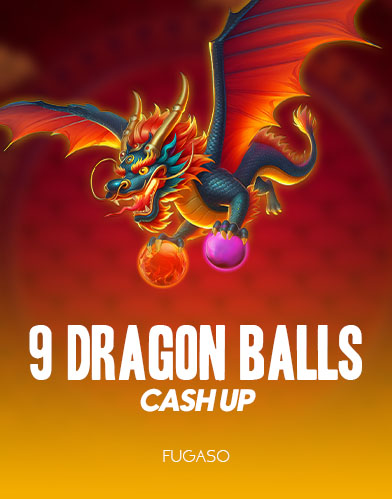 9 dragon Balls: Cash Up