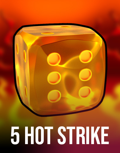  5 Hot Strike