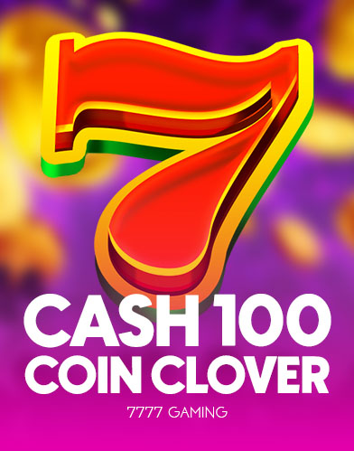 Cash 100 Coin Clover