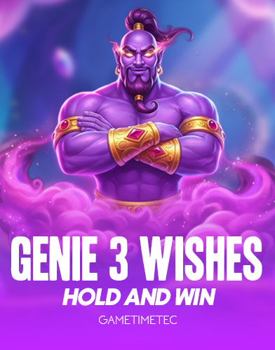 Genie 3 Wishes Hold and Win