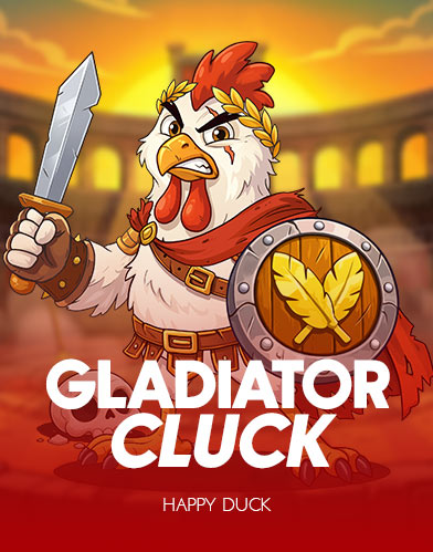 Gladiator Cluck