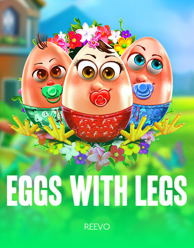 Eggs With Legs