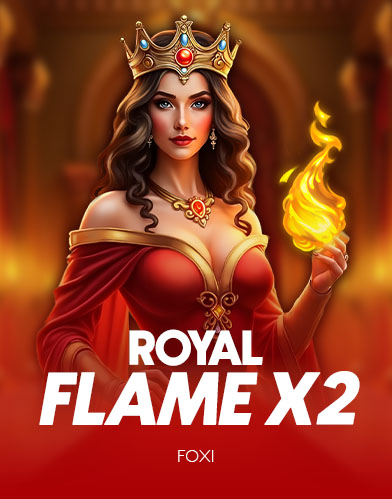 Royal Flame x2