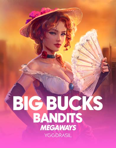 Big Bucks Bandits Megaways