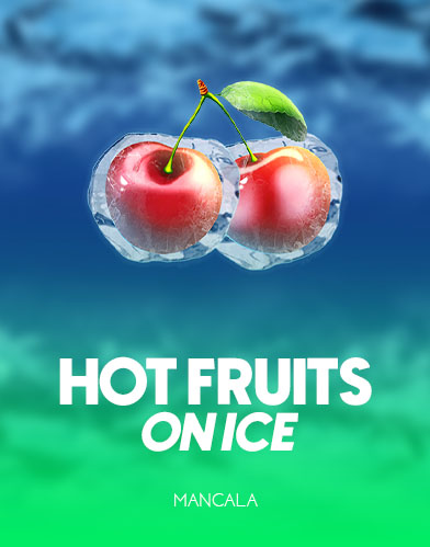 Hot fruits on ICE