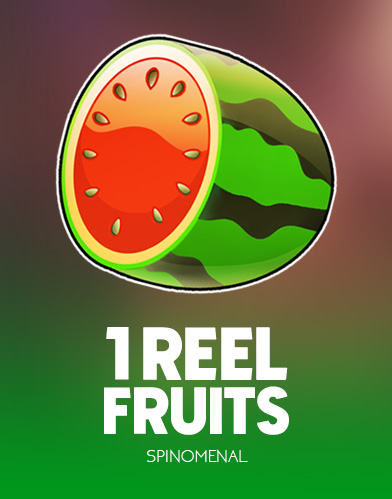 1 Reel Fruits