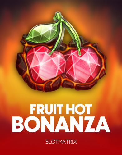 Fruit Hot Bonanza