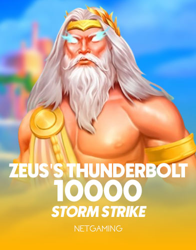Zeus's Thunderbolt 10000 Storm Strike