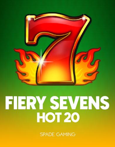 Fiery Sevens Hot 20