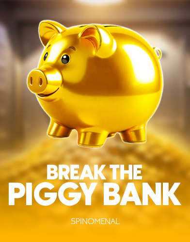 Break The Piggy Bank