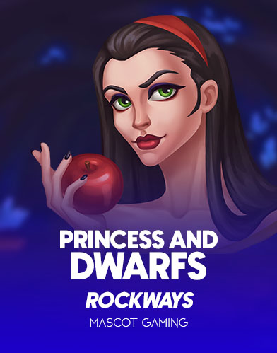 The Princess & Dwarfs: Rockways