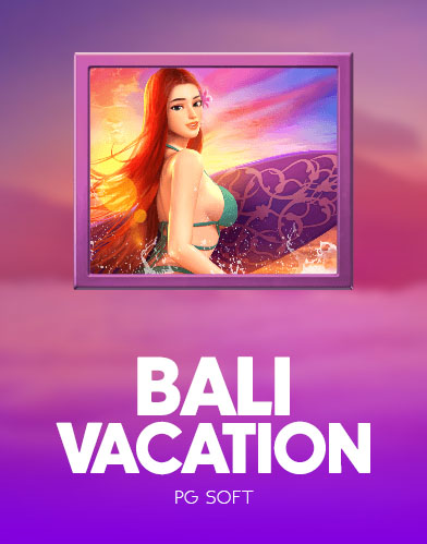 Bali Vacation