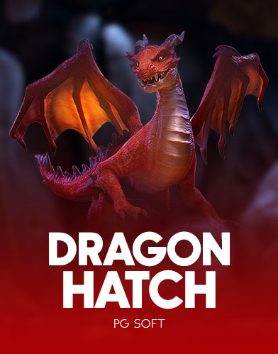 Dragon Hatch