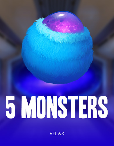 5 Monsters