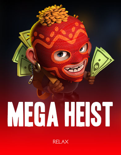 Mega Heist