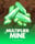 Multiplier Mine