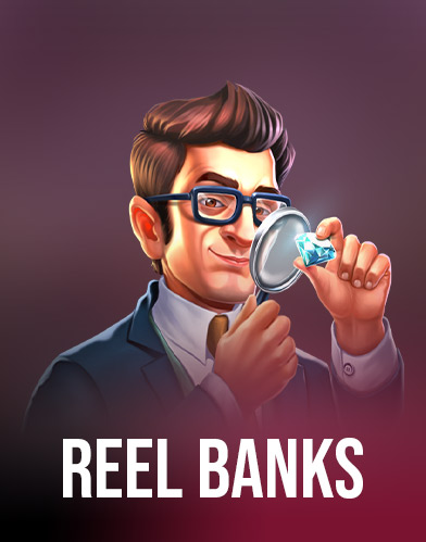 Reel Banks
