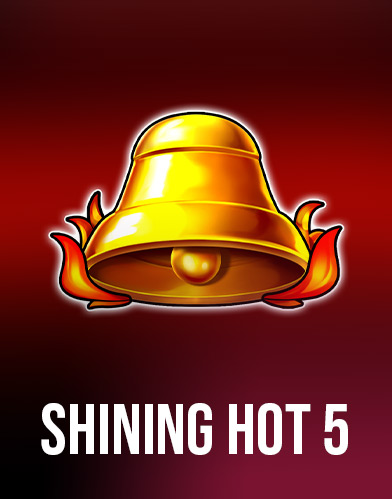 Shining Hot 5